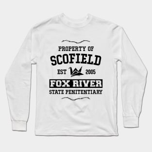 Property of Scofield Fox River State Penitentiary Long Sleeve T-Shirt